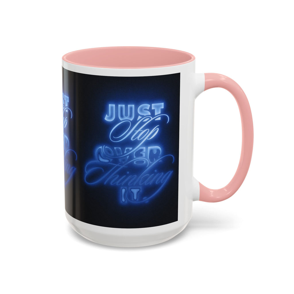 Reality Department - Just Stop Overthinking Neon Coffee Mug