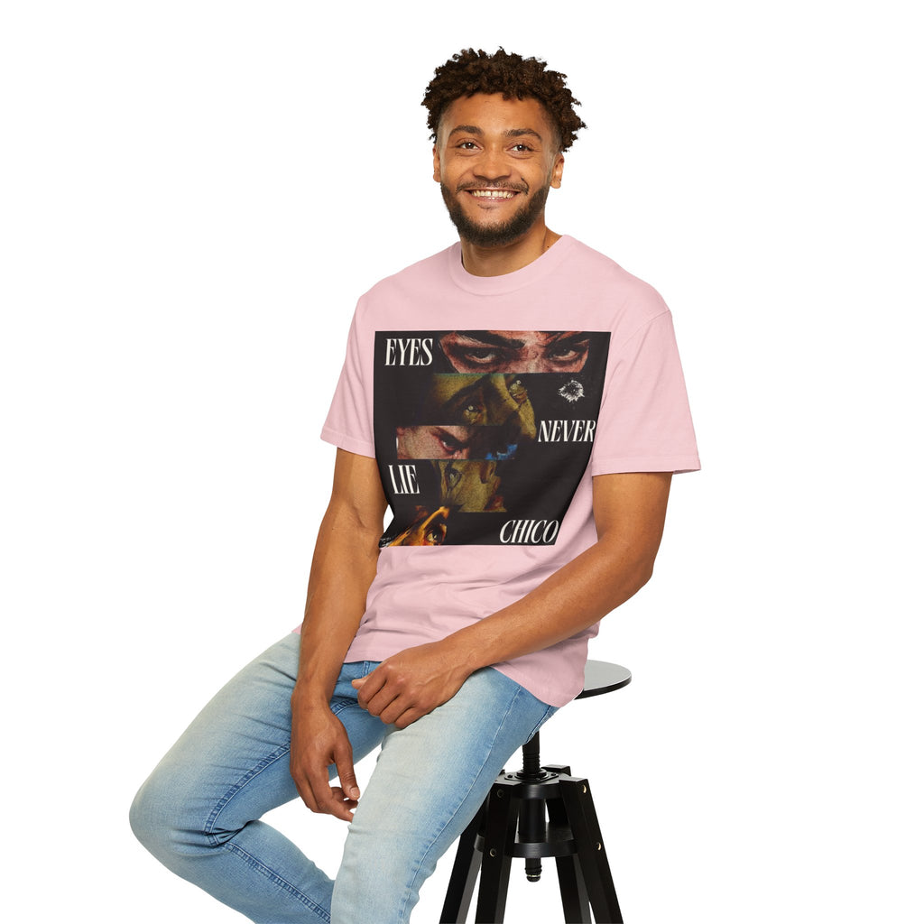 T-Shirt — ‘Eyes Never Lie Chico’ Graphic Tee
