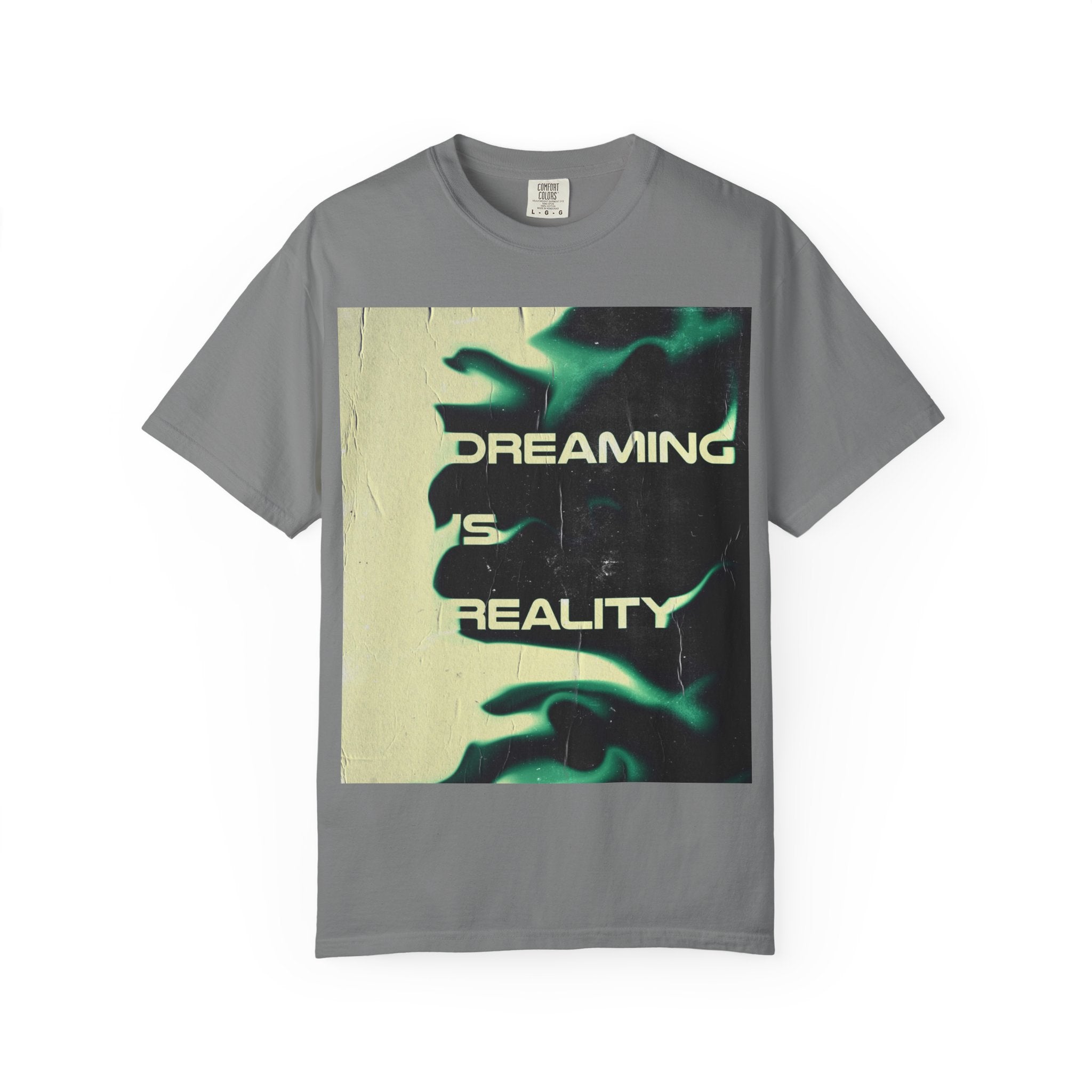 Dreaming Is Reality Graphic Tee