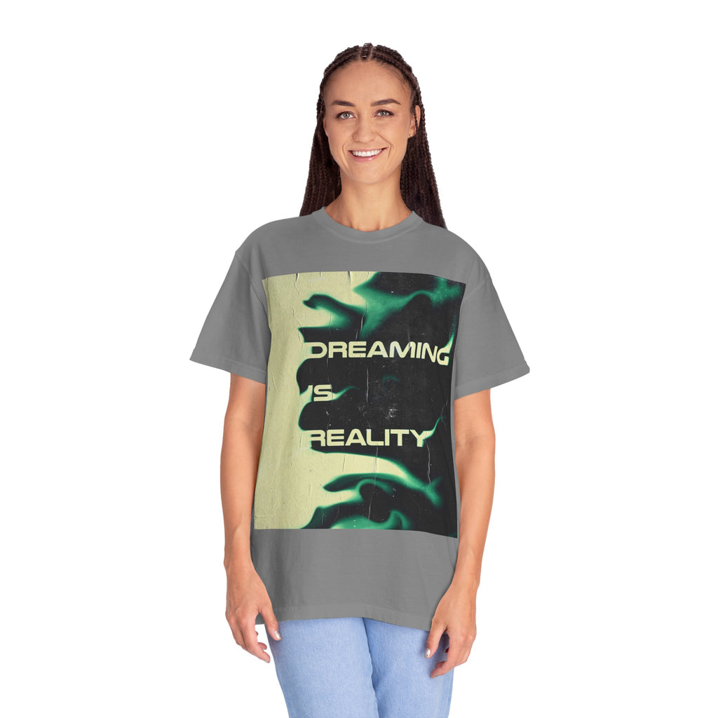 Dreaming Is Reality Graphic Tee