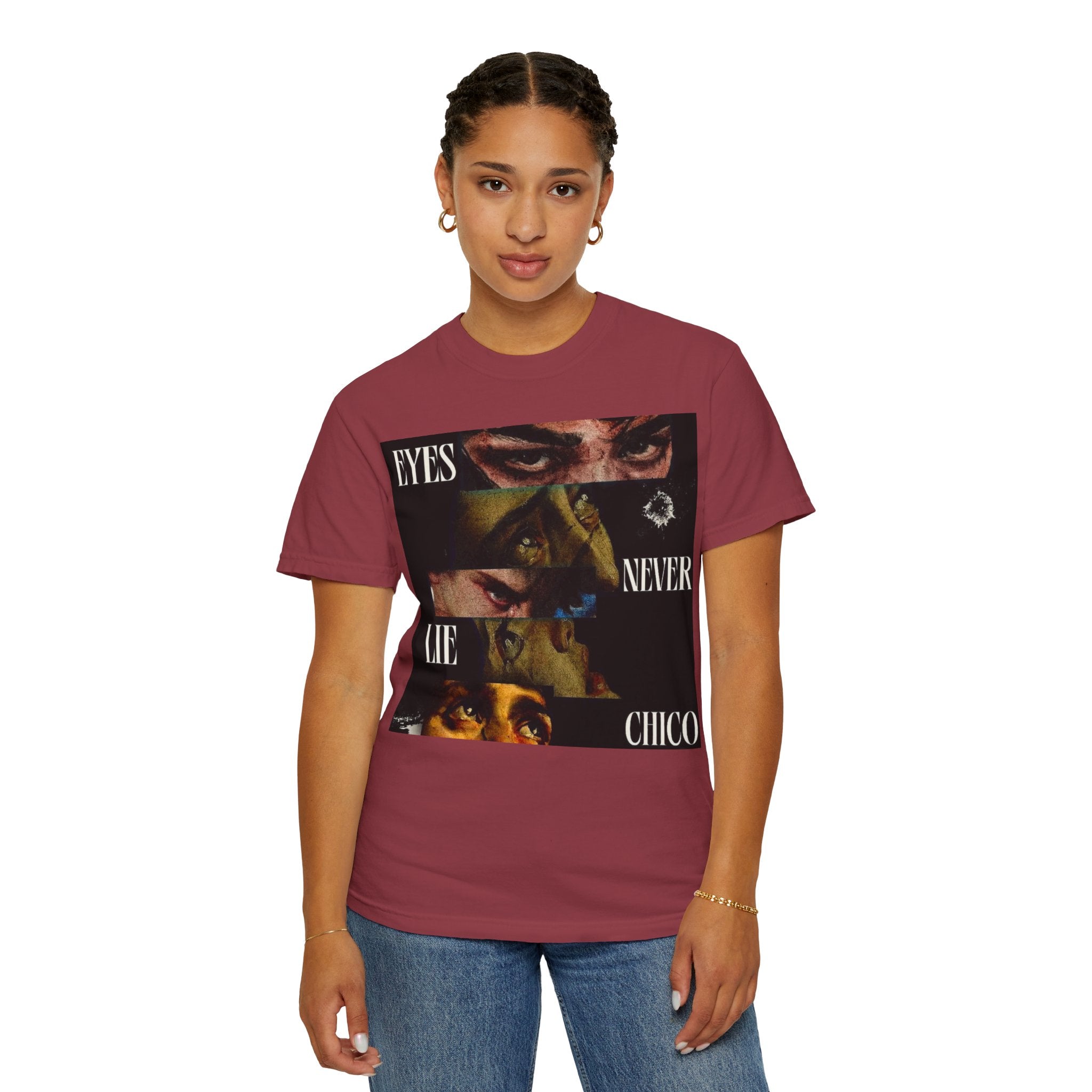 T-Shirt — ‘Eyes Never Lie Chico’ Graphic Tee