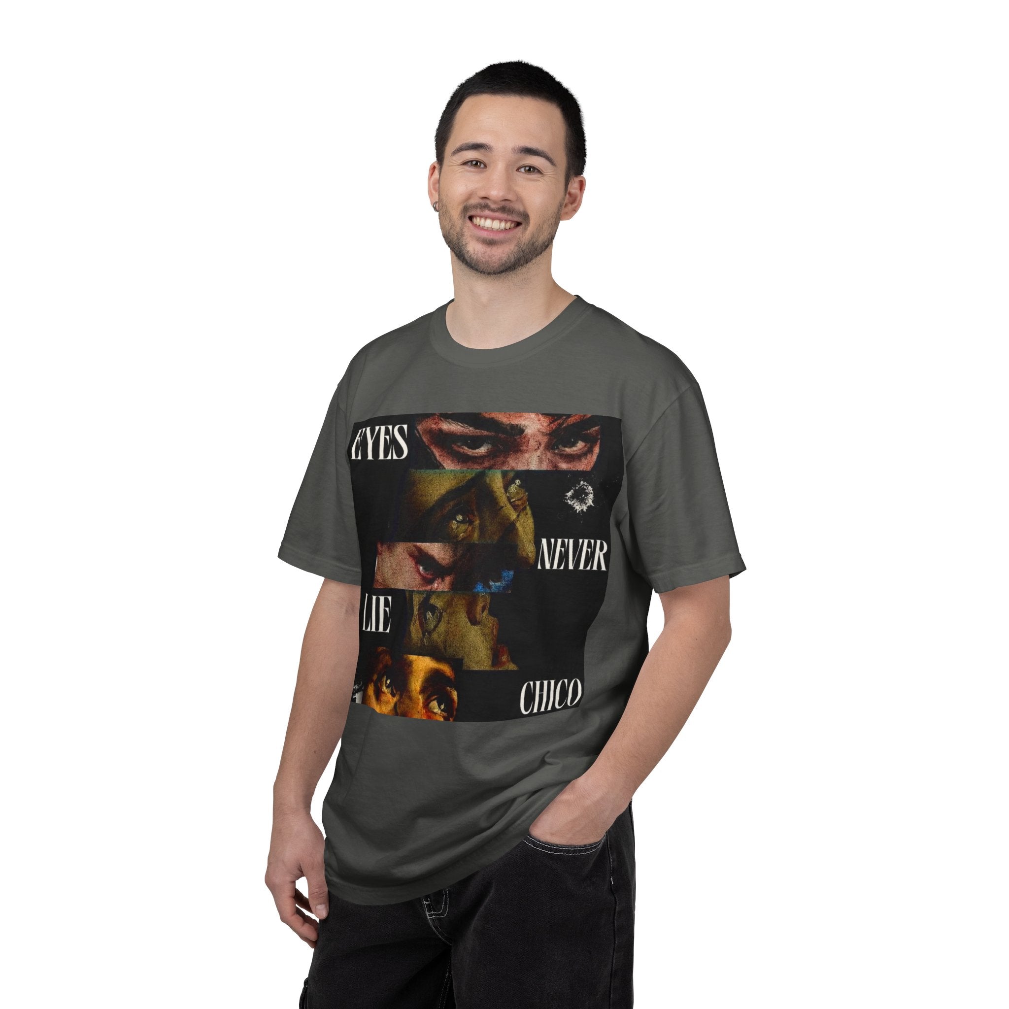 T-Shirt — ‘Eyes Never Lie Chico’ Graphic Tee