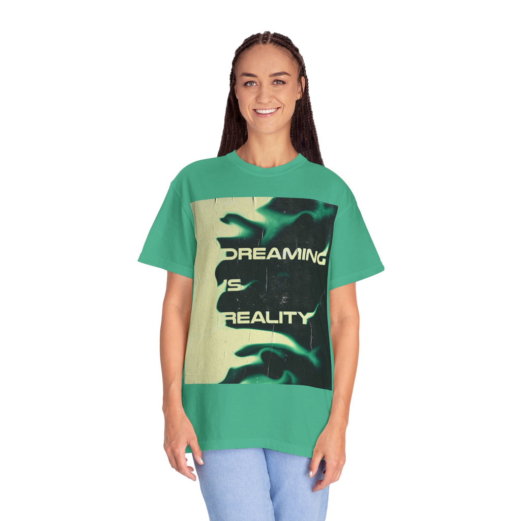 Dreaming Is Reality Graphic Tee