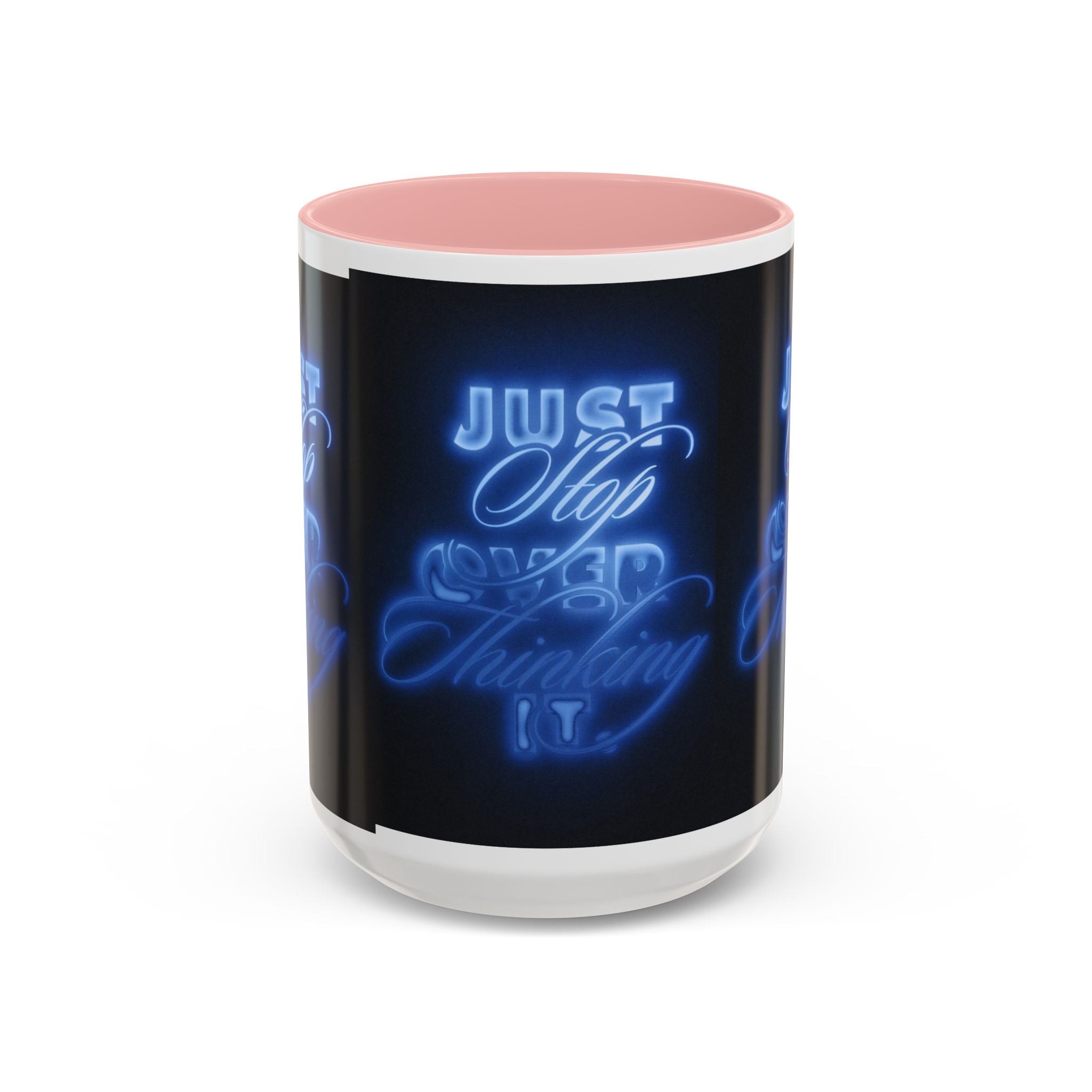 Reality Department - Just Stop Overthinking Neon Coffee Mug