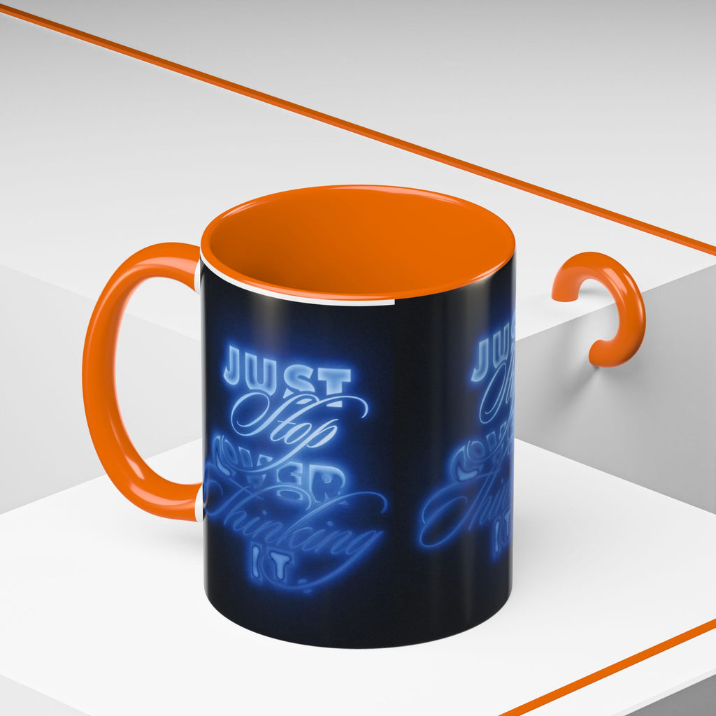 Reality Department - Just Stop Overthinking Neon Coffee Mug