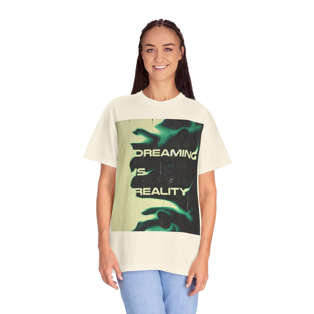 Dreaming Is Reality Graphic Tee