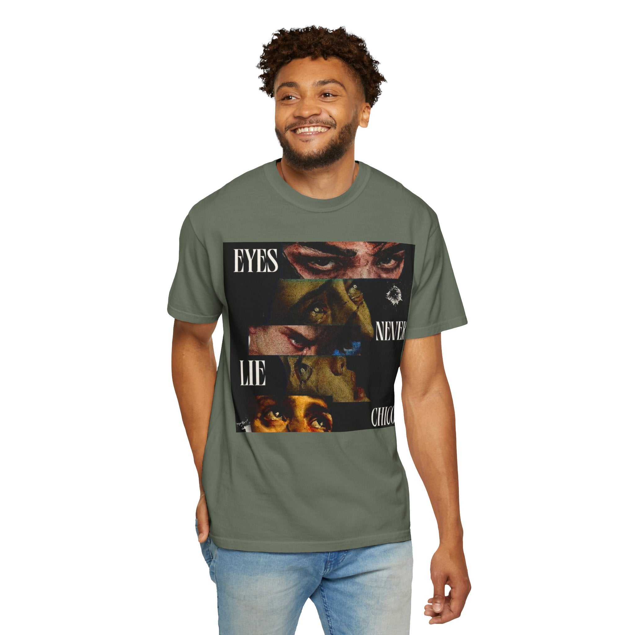 T-Shirt — ‘Eyes Never Lie Chico’ Graphic Tee