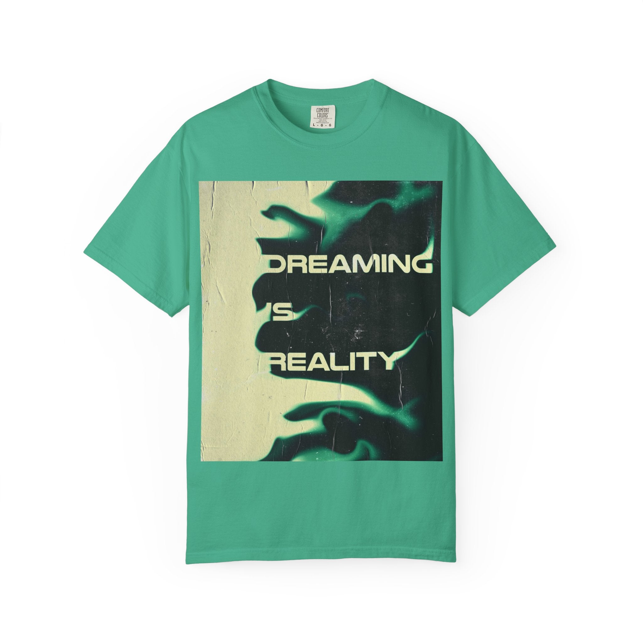 Dreaming Is Reality Graphic Tee