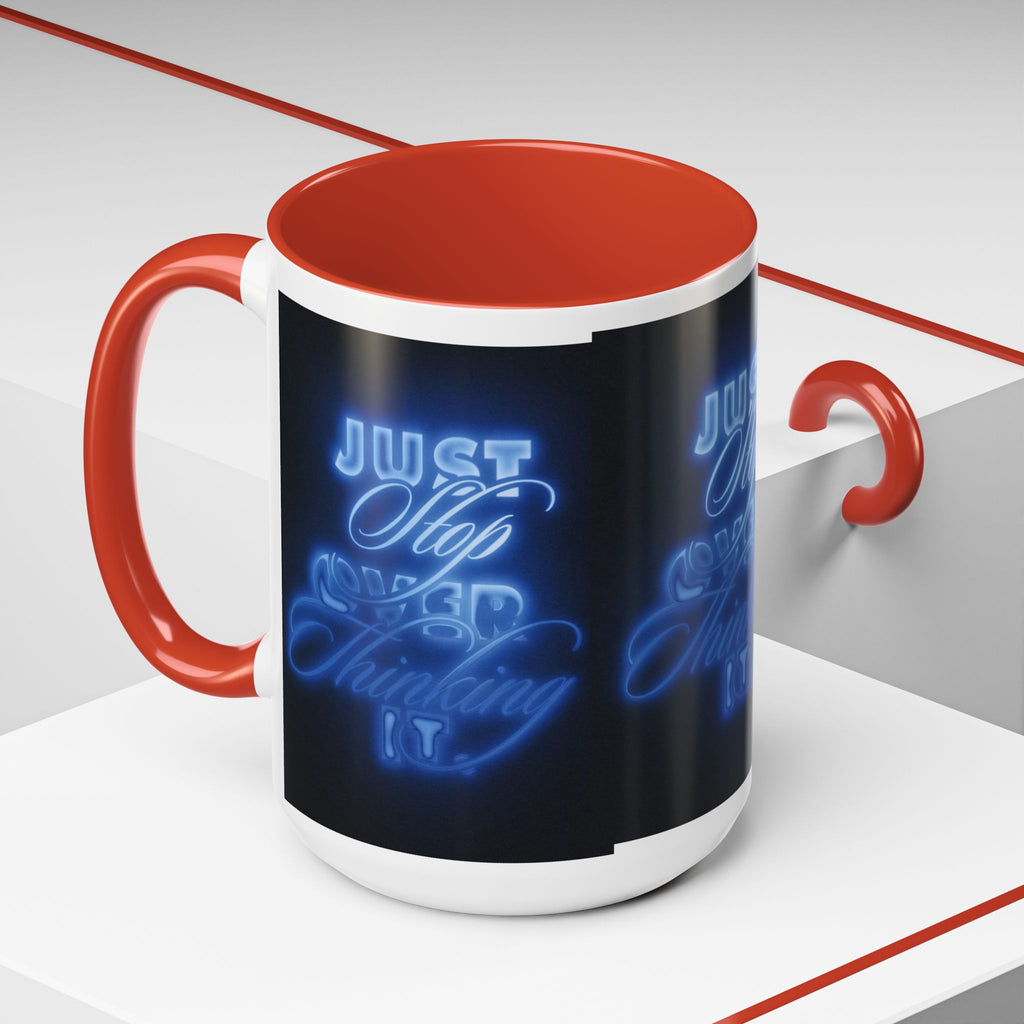 Reality Department - Just Stop Overthinking Neon Coffee Mug