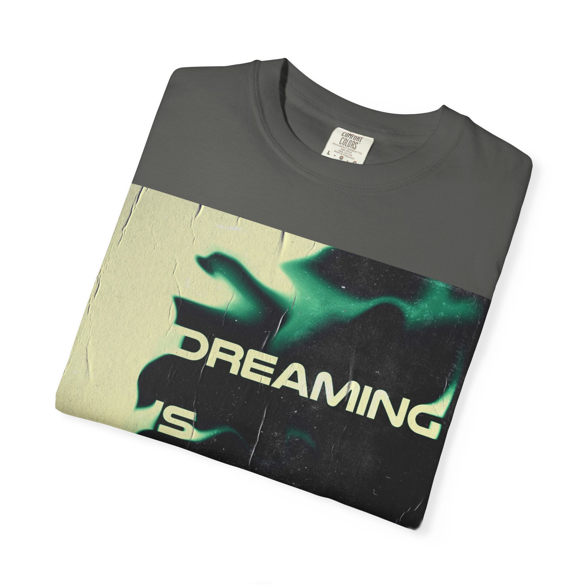 Dreaming Is Reality Graphic Tee