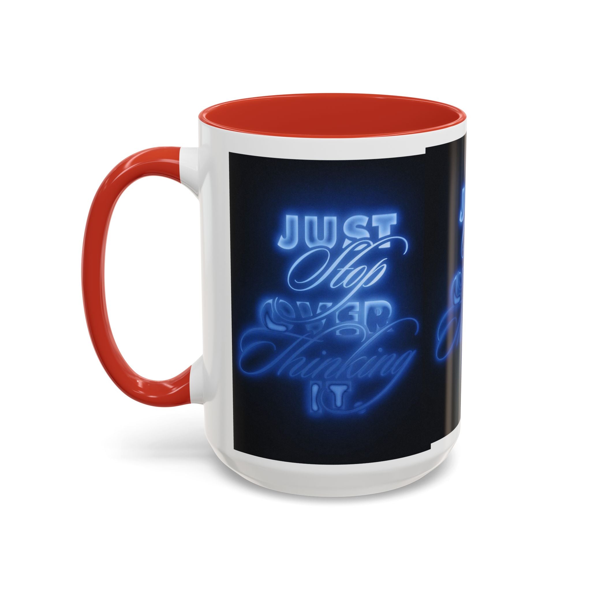 Reality Department - Just Stop Overthinking Neon Coffee Mug
