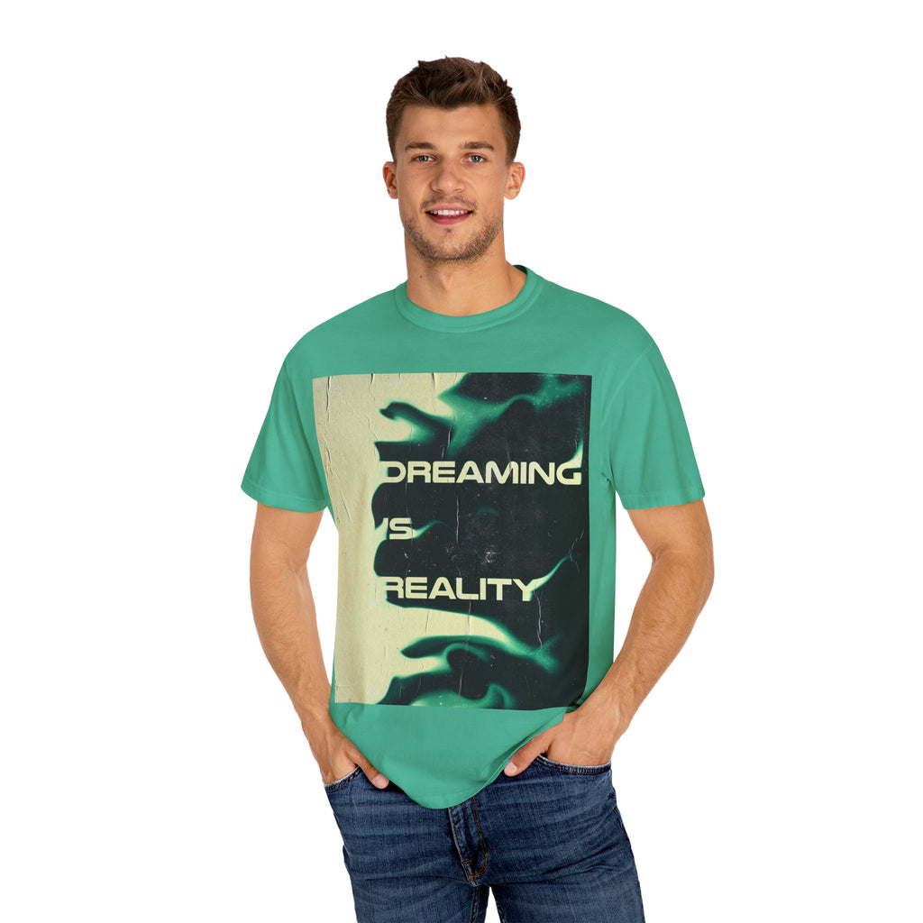 Dreaming Is Reality Graphic Tee