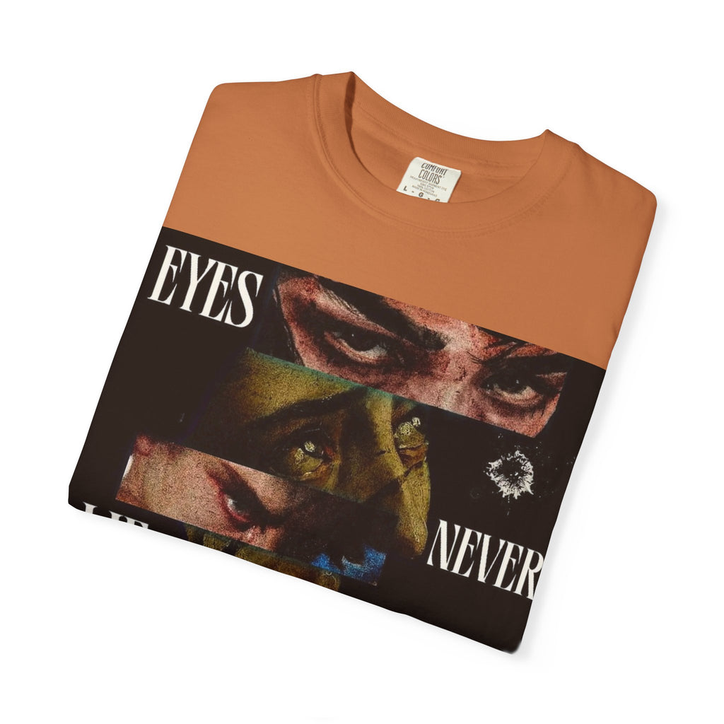 T-Shirt — ‘Eyes Never Lie Chico’ Graphic Tee