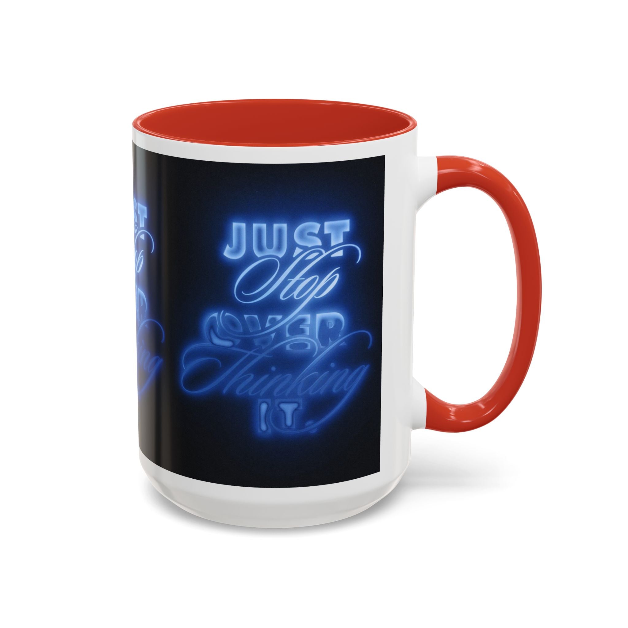 Reality Department - Just Stop Overthinking Neon Coffee Mug