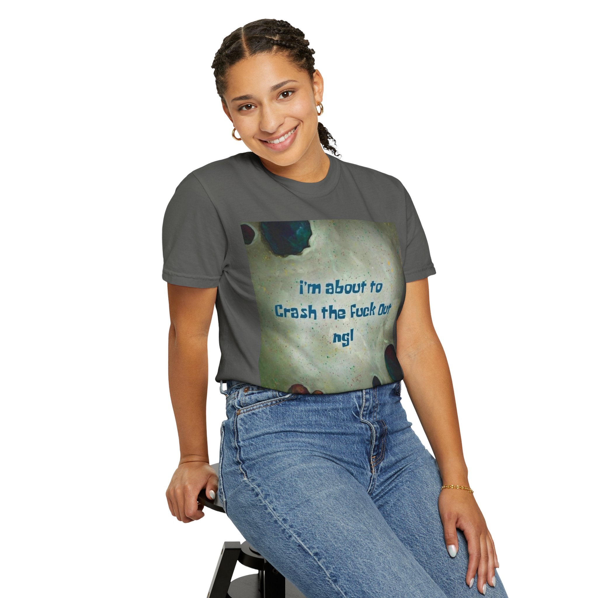 "I’m About to Crash the F*** Out ngl" Tee