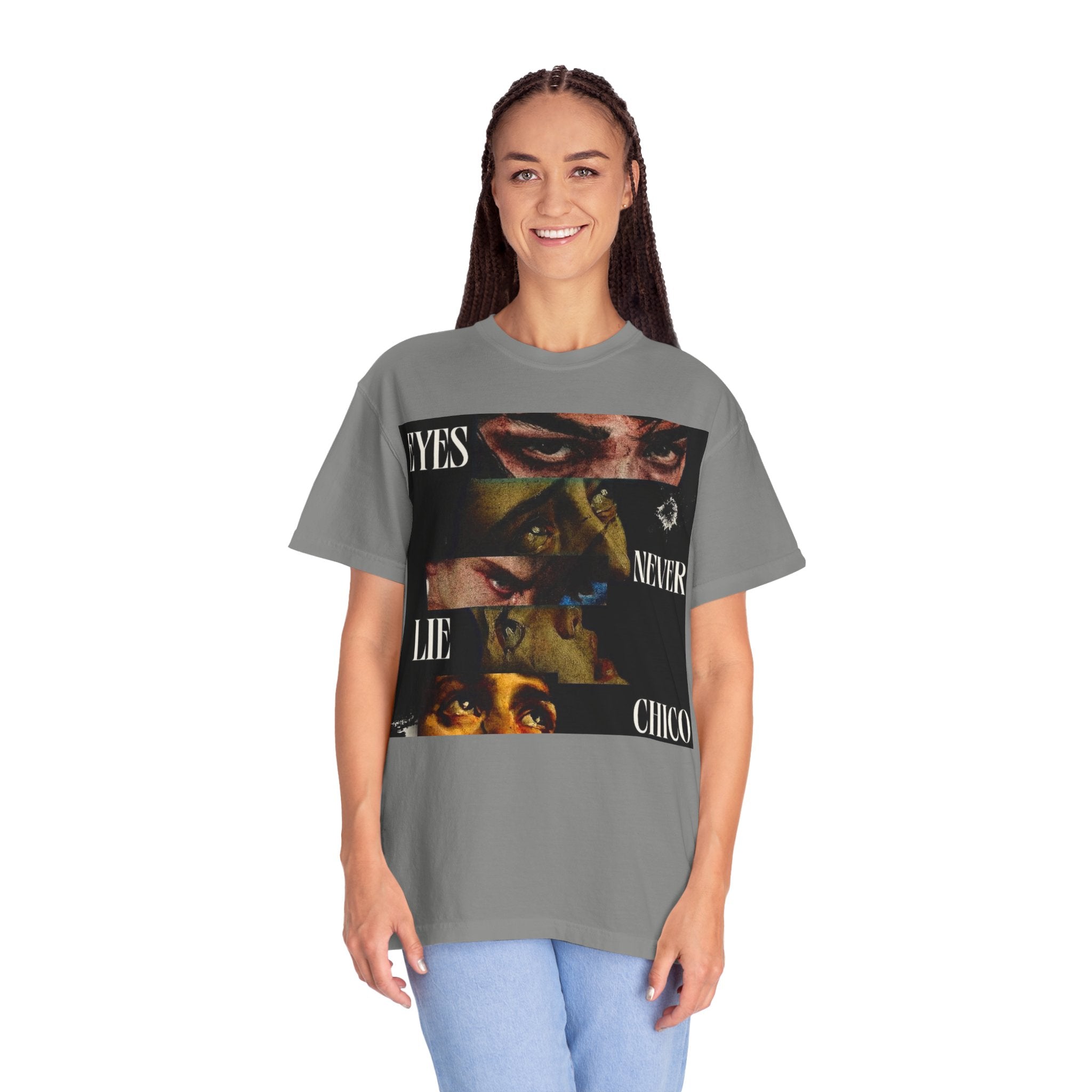 T-Shirt — ‘Eyes Never Lie Chico’ Graphic Tee