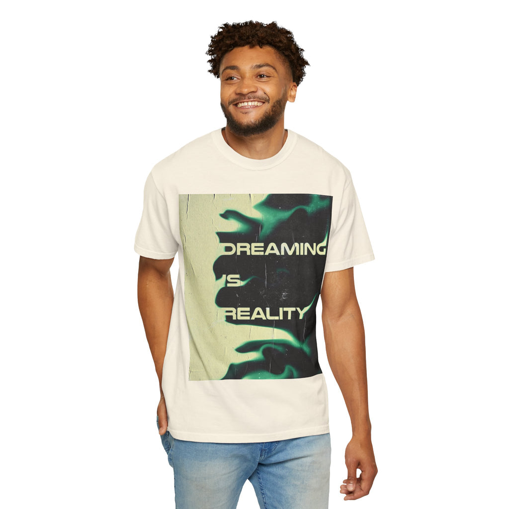 Dreaming Is Reality Graphic Tee