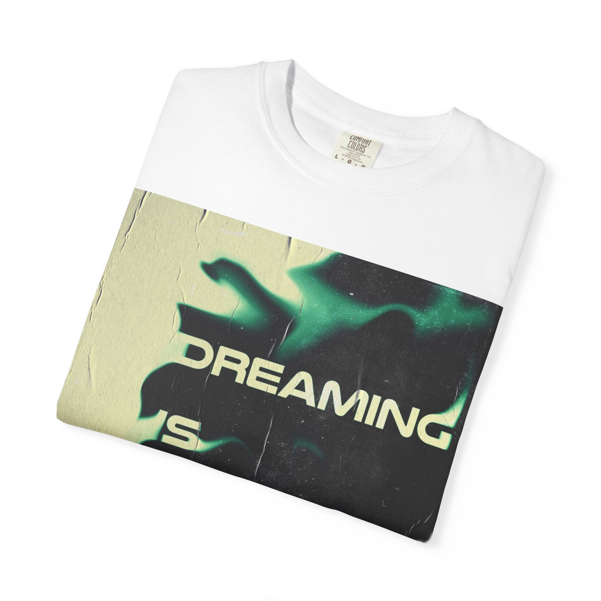 Dreaming Is Reality Graphic Tee