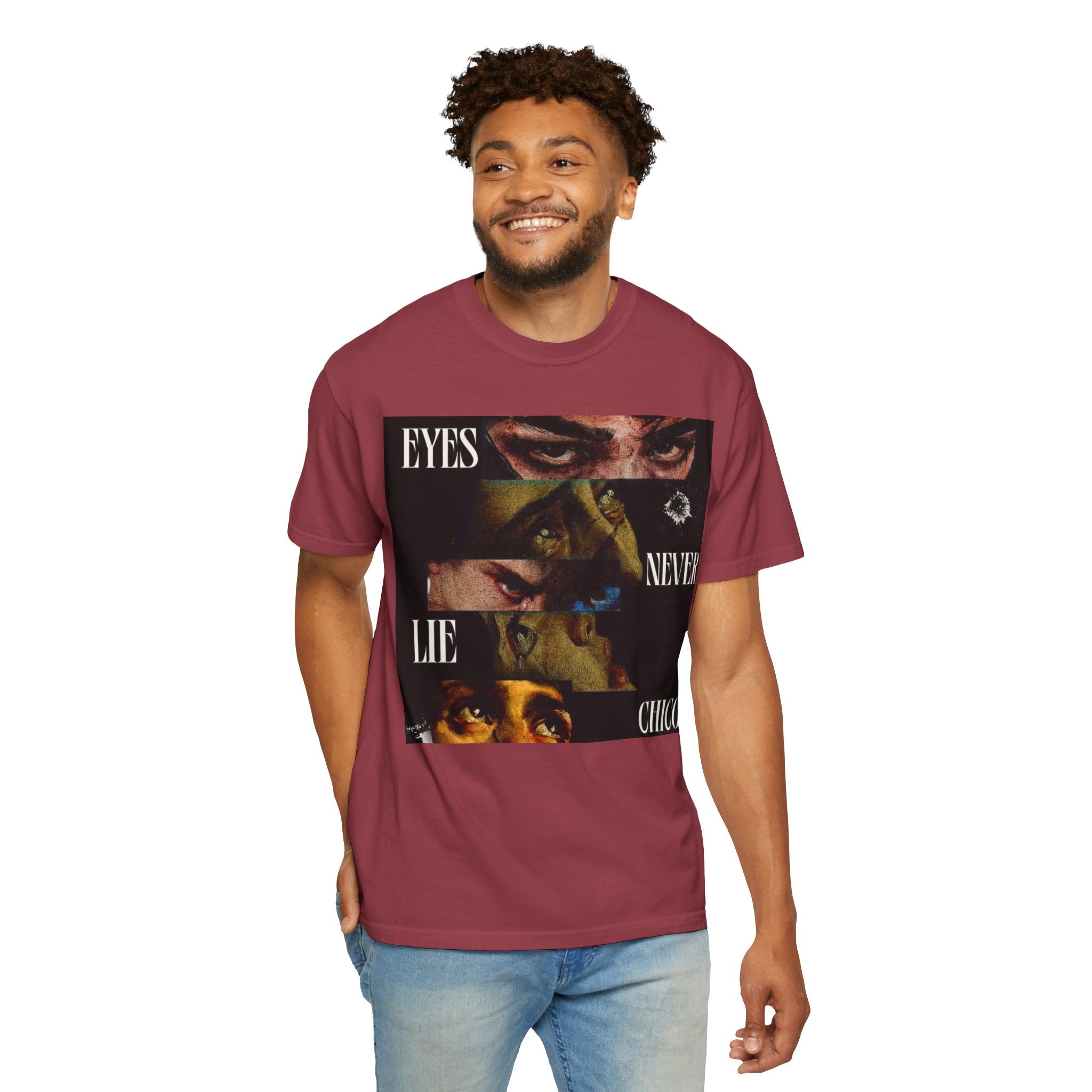 T-Shirt — ‘Eyes Never Lie Chico’ Graphic Tee