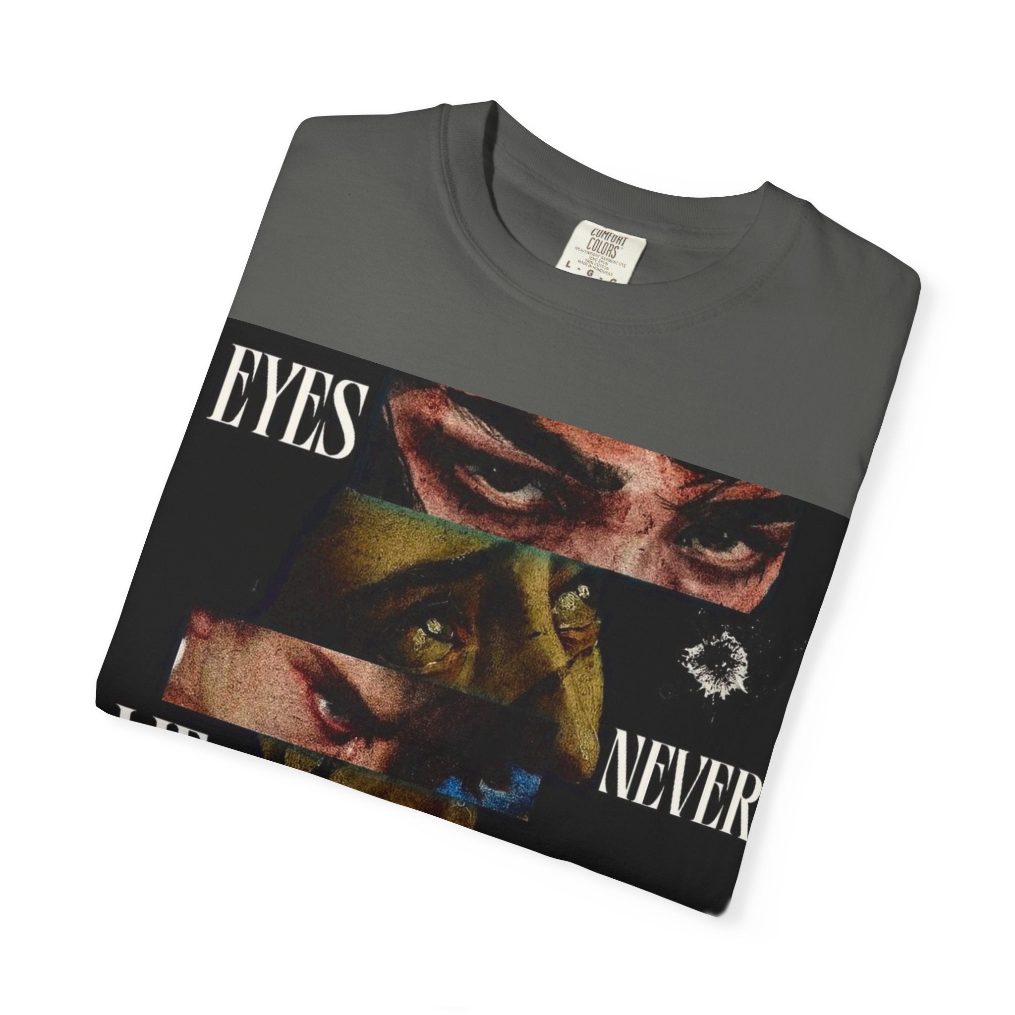 T-Shirt — ‘Eyes Never Lie Chico’ Graphic Tee