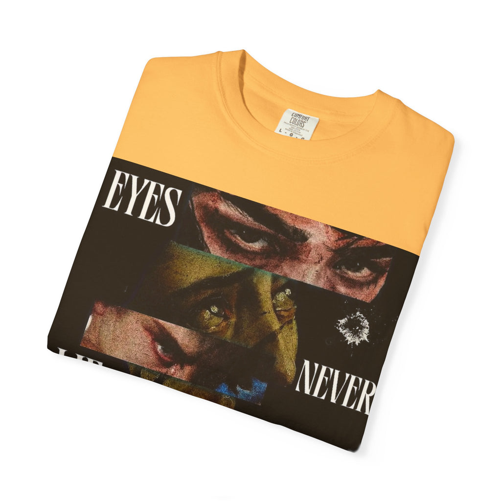 T-Shirt — ‘Eyes Never Lie Chico’ Graphic Tee