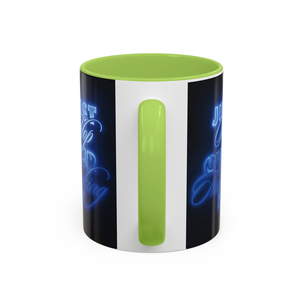 Reality Department - Just Stop Overthinking Neon Coffee Mug