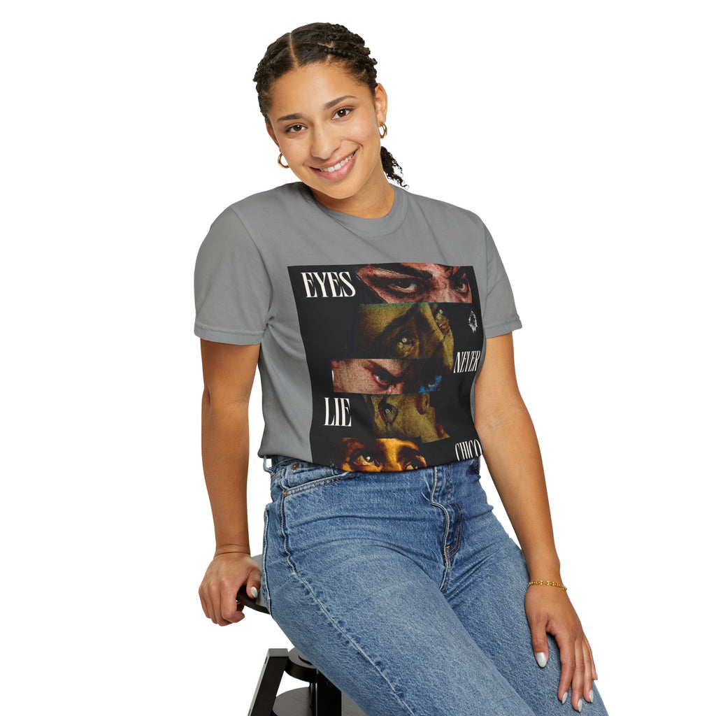 T-Shirt — ‘Eyes Never Lie Chico’ Graphic Tee