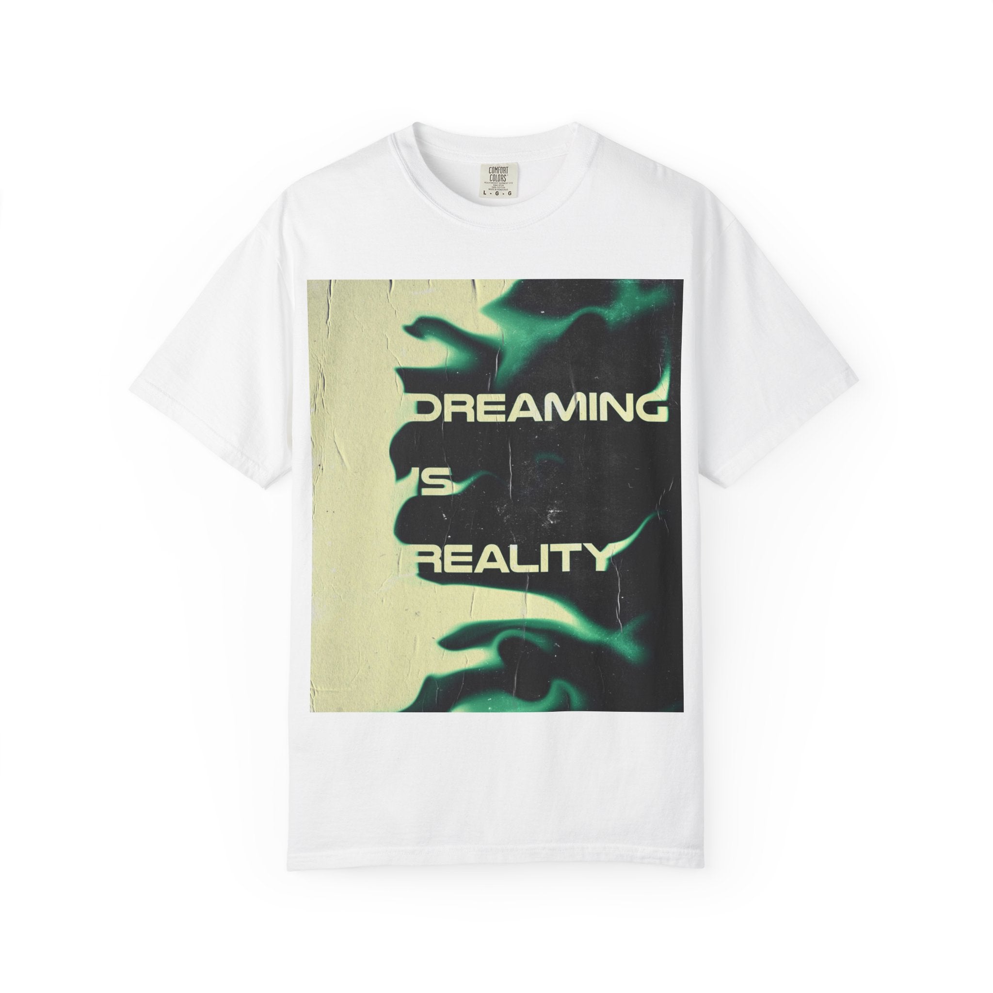 Dreaming Is Reality Graphic Tee